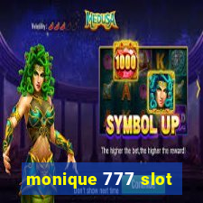 monique 777 slot