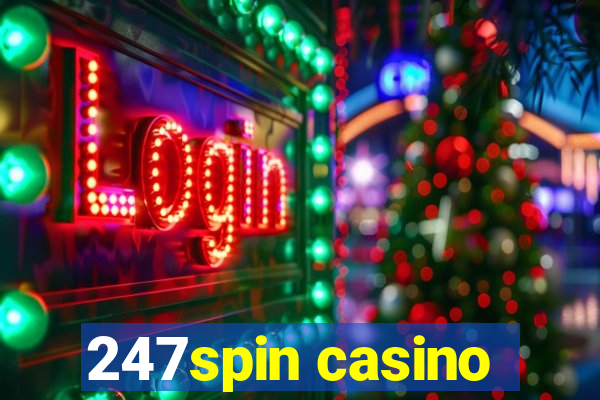 247spin casino