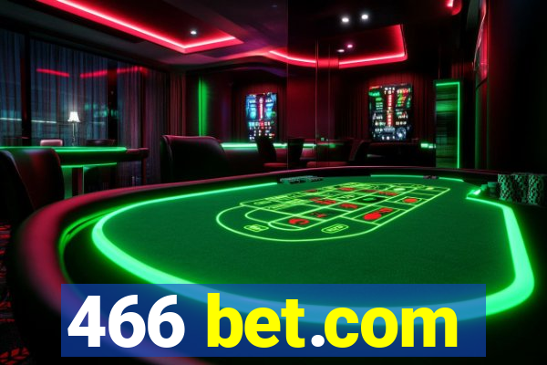 466 bet.com