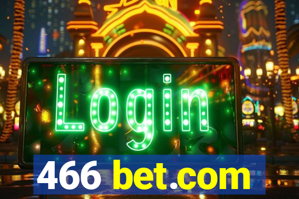 466 bet.com