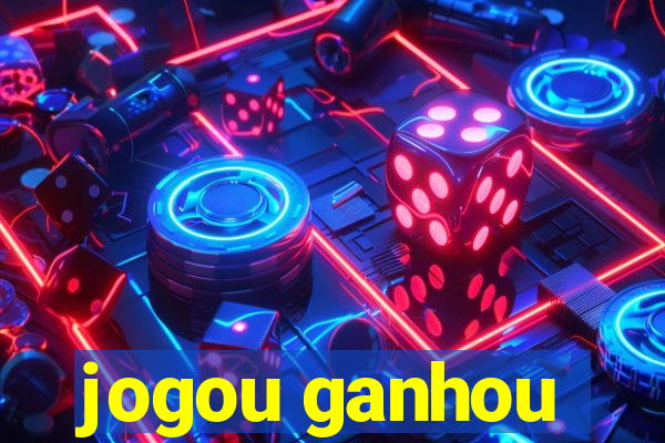 jogou ganhou