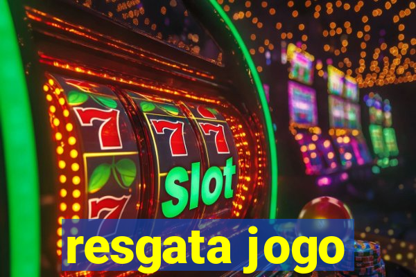 resgata jogo