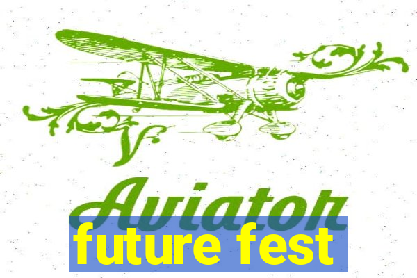 future fest