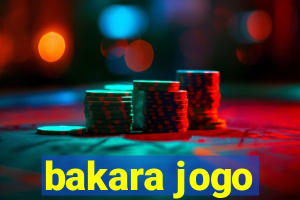 bakara jogo