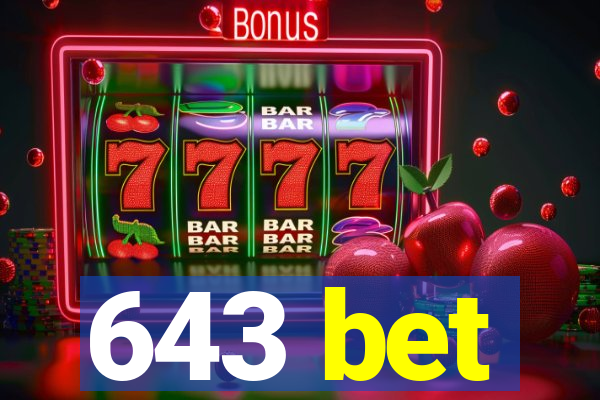 643 bet