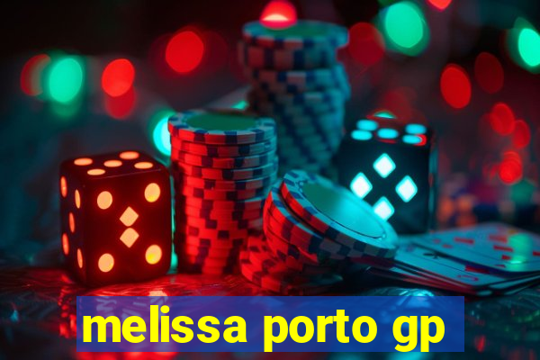 melissa porto gp