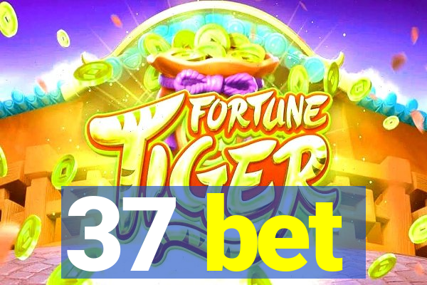 37 bet