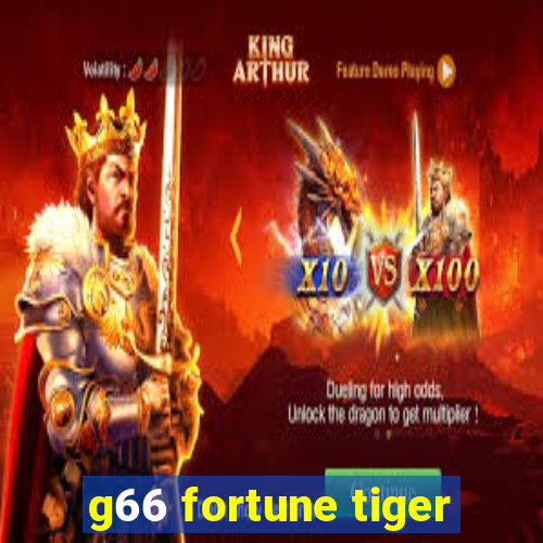 g66 fortune tiger