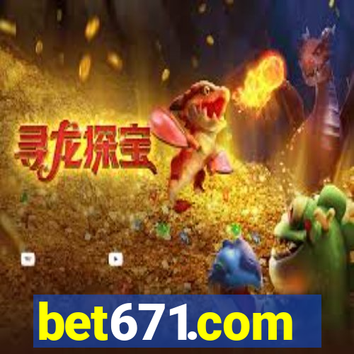 bet671.com