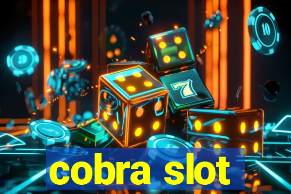 cobra slot