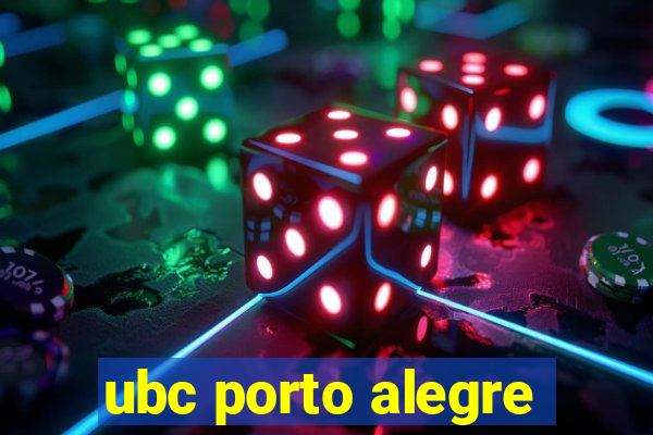 ubc porto alegre