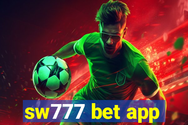 sw777 bet app