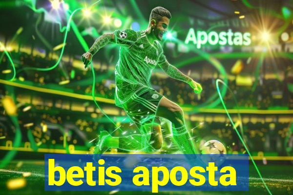 betis aposta