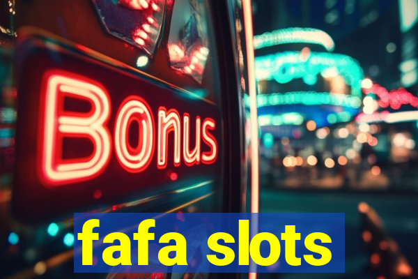 fafa slots