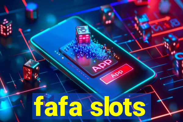 fafa slots