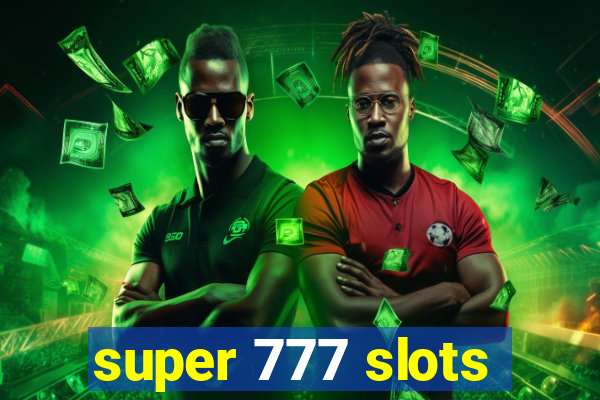 super 777 slots