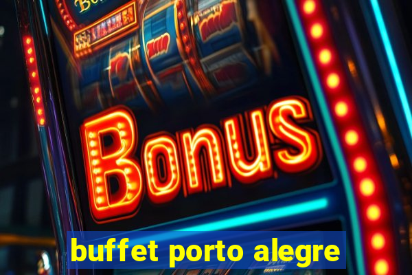 buffet porto alegre