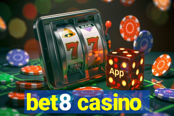 bet8 casino