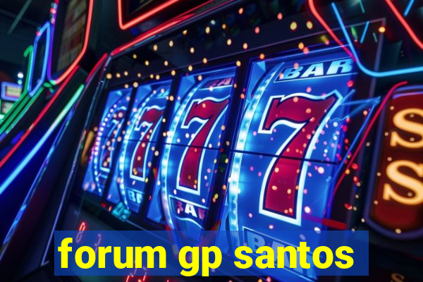 forum gp santos