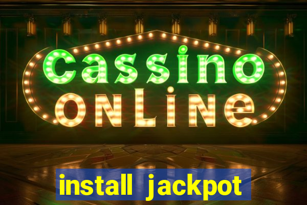 install jackpot party casino slots