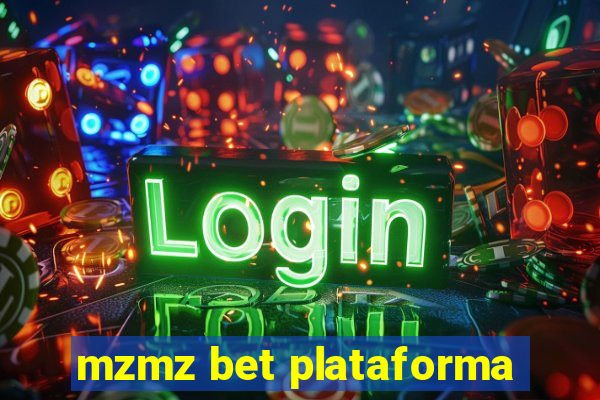 mzmz bet plataforma