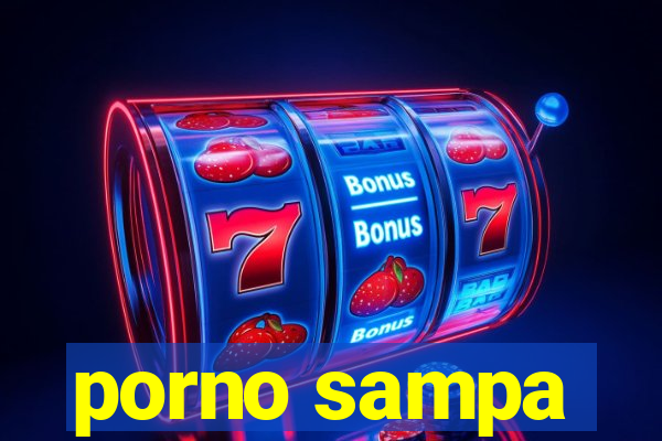 porno sampa