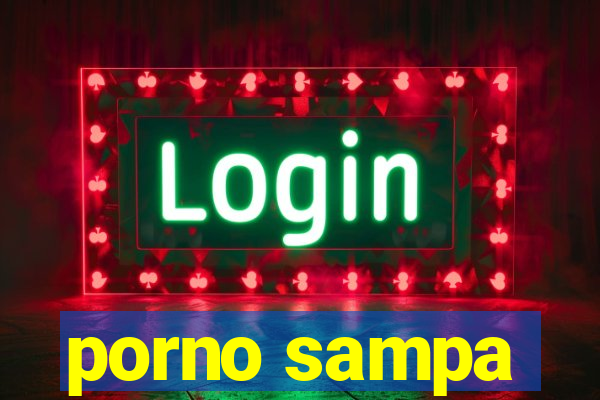 porno sampa