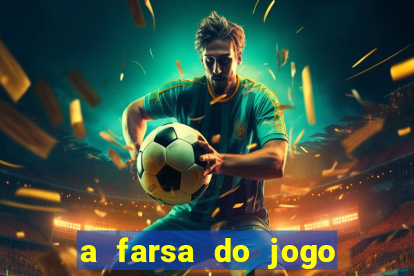 a farsa do jogo do tigrinho