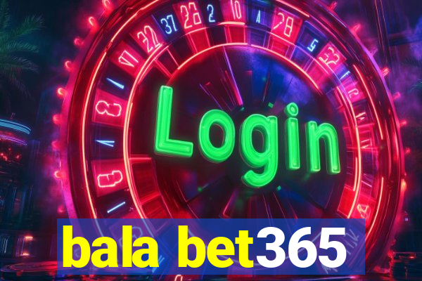 bala bet365