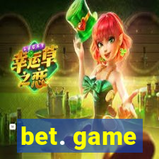 bet. game