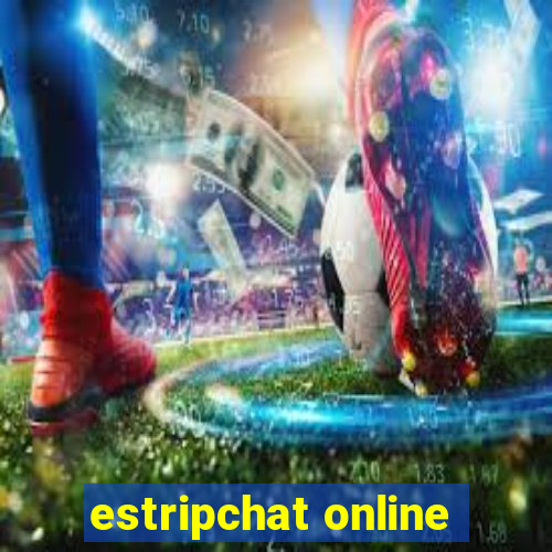 estripchat online