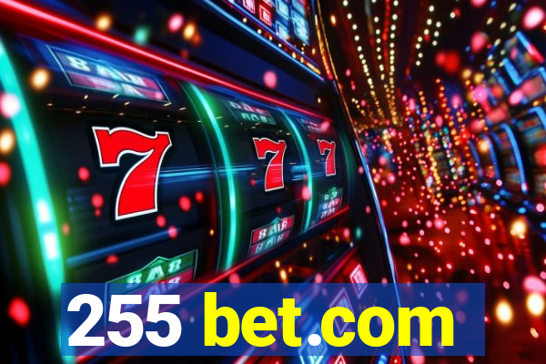 255 bet.com