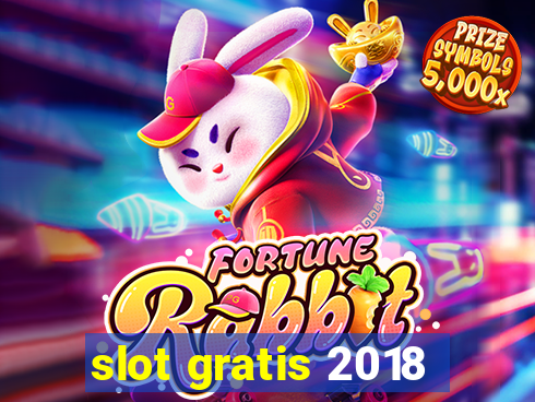 slot gratis 2018