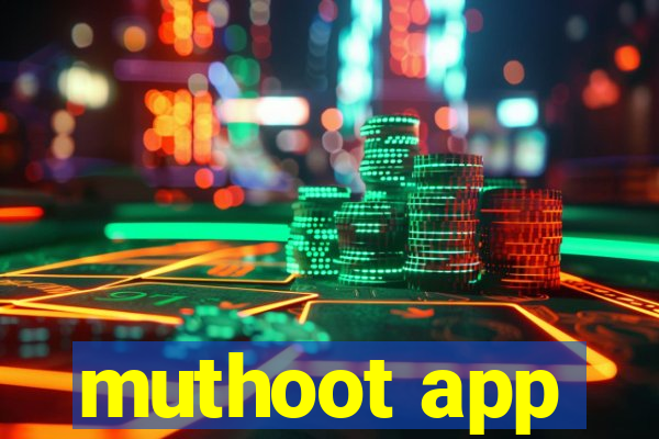 muthoot app