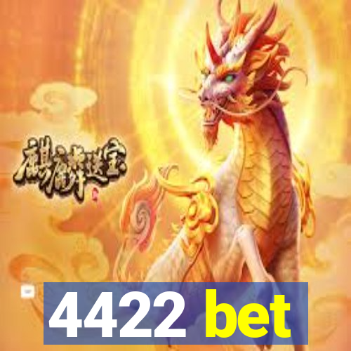 4422 bet