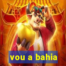 vou a bahia