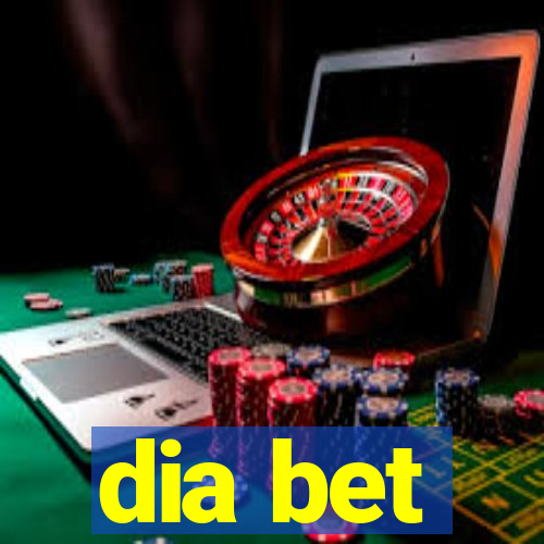 dia bet