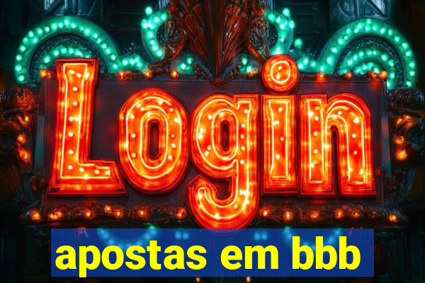 apostas em bbb