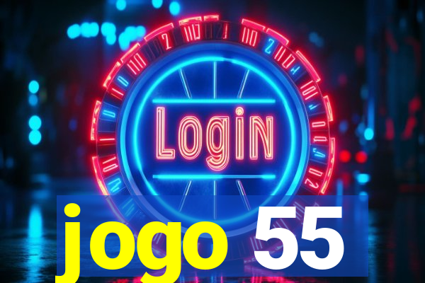 jogo 55