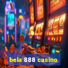 bela 888 casino