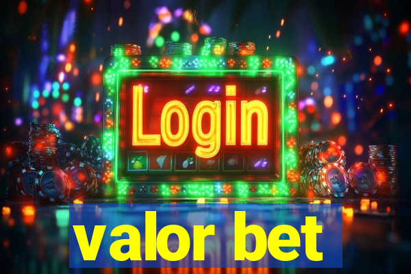 valor bet