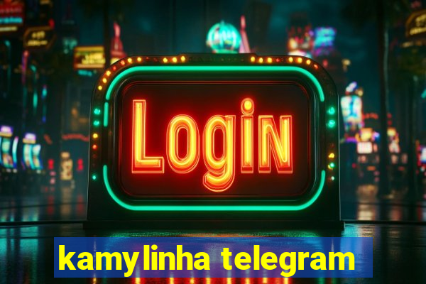 kamylinha telegram