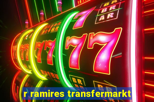 r ramires transfermarkt