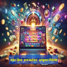 spribe aviator algorithm