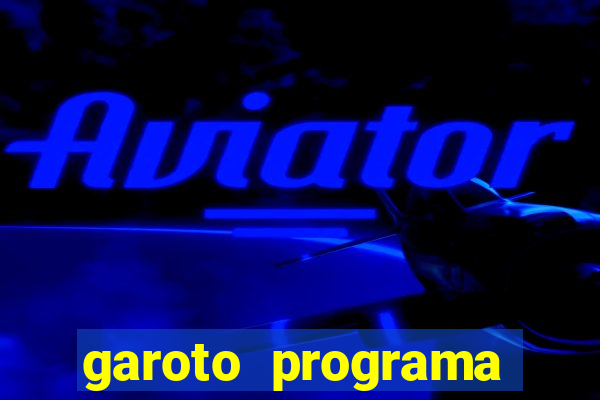 garoto programa zona leste