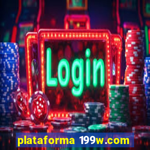 plataforma 199w.com