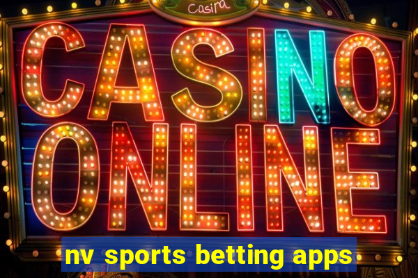 nv sports betting apps