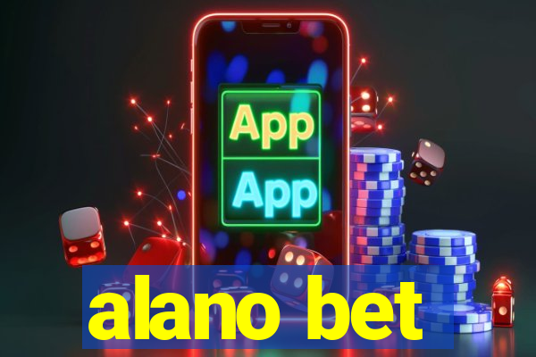 alano bet