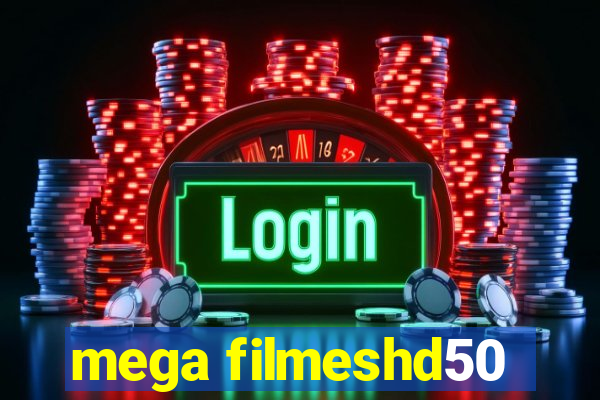 mega filmeshd50