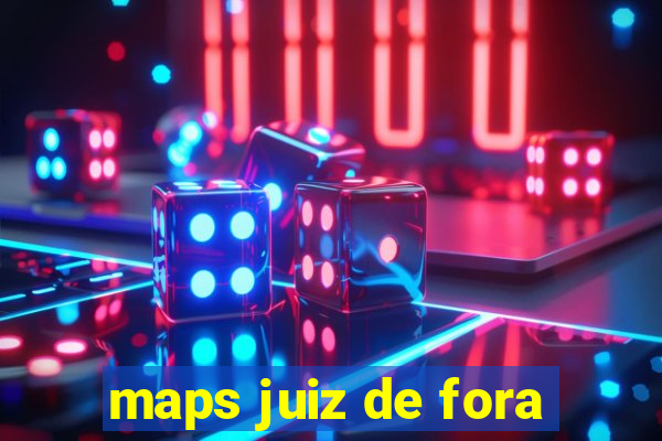 maps juiz de fora